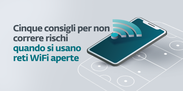Cinque consigli per non correre rischi quando si usano reti WiFi aperte