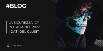 La Sicurezza ICT in Italia nel 2022: I dati del Clusit